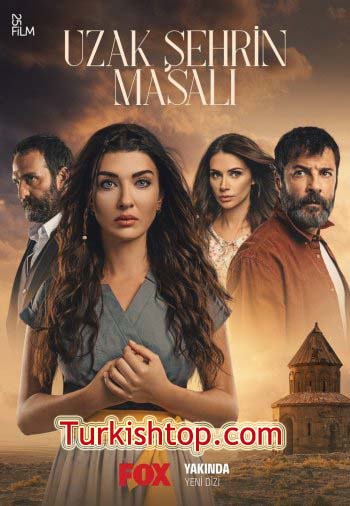 Сказка далекого города / Uzak Şehrin Masalı (2021) турецкий сериал все серии бесплатно смотреть онлайн